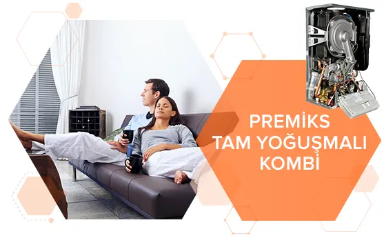 Premiks Tam Yoğuşmalı Kombi